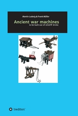 Ancient war machines -  Frank M&uuml;ller,  Martin Ludwig