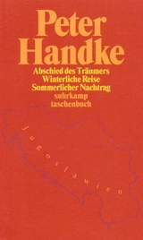 Abschied des Tr&auml;umers vom Neunten Land - Peter Handke