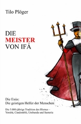 DIE MEISTER VON IF&Aacute; -  Tilo Pl&ouml;ger