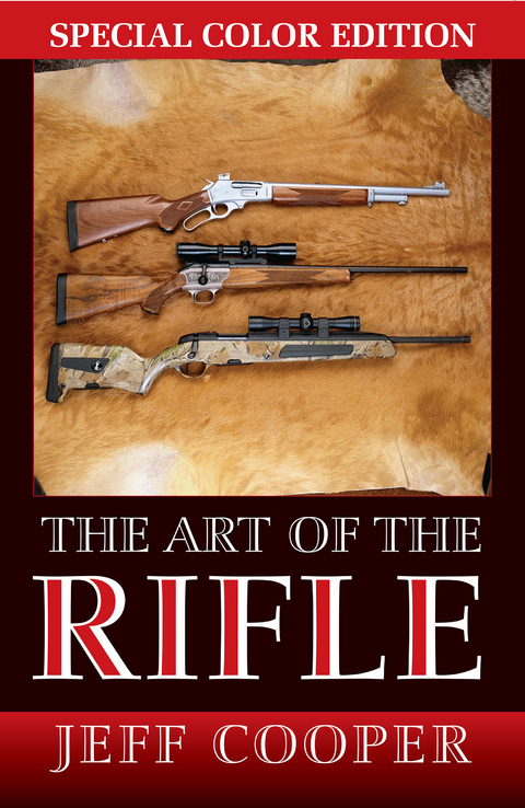 Art of the Rifle -  Jeff Cooper