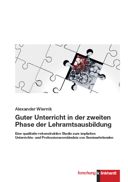 Guter Unterricht in der zweiten Phase der Lehramtsausbildung -  Alexander