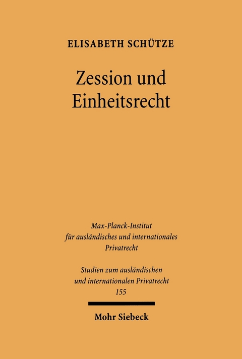 Zession und Einheitsrecht -  Elisabeth Sch&uuml;tze
