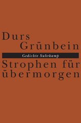 Strophen f&uuml;r &uuml;bermorgen - Durs Gr&uuml;nbein