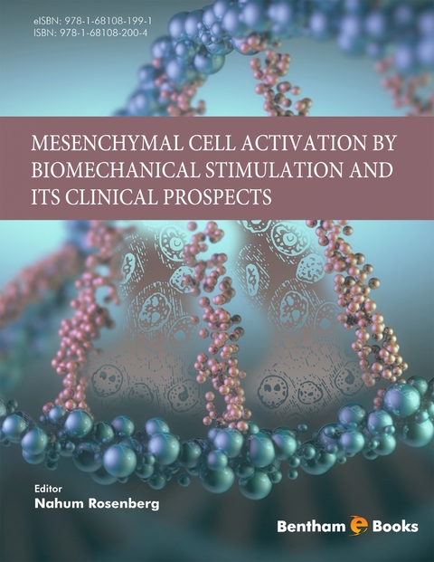 Mesenchymal Cell Activation by Biomechanical Stimulation and its Clinical Prospects - 