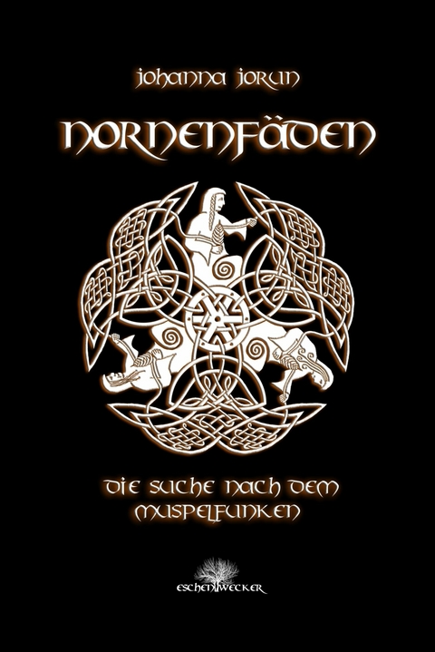 Nornenf&auml;den -  Johanna Jorun