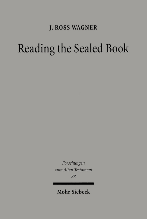 Reading the Sealed Book -  J. Ross Wagner