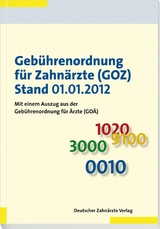 Geb&uuml;hrenordnung f&uuml;r Zahn&auml;rzte (GOZ), Stand 01.01.2012