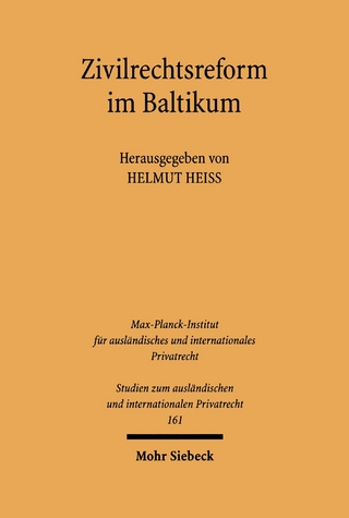 Zivilrechtsreform im Baltikum