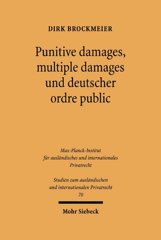 Punitive damages, multiple damages und deutscher ordre public