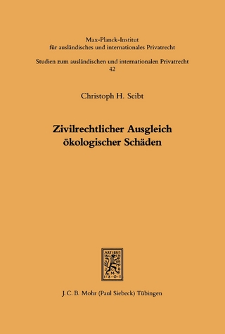 Zivilrechtlicher Ausgleich ökologischer Schäden