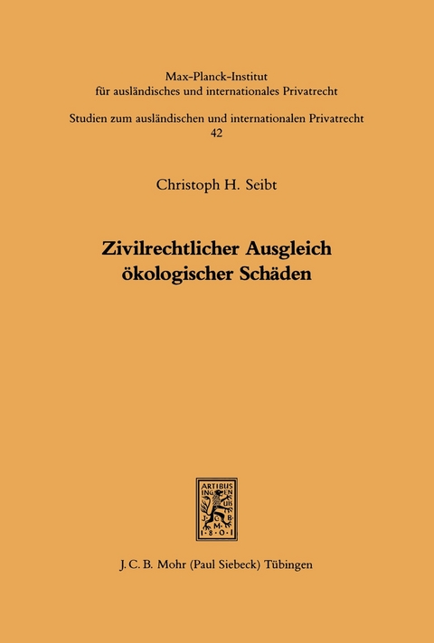 Zivilrechtlicher Ausgleich ökologischer Schäden -  Christoph H. Seibt
