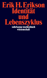 Identit&auml;t und Lebenszyklus - Erik H. Erikson