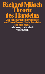 Theorie des Handelns - Richard M&uuml;nch