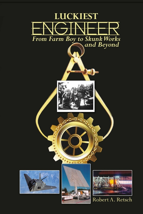 Luckiest Engineer -  Robert Retsch