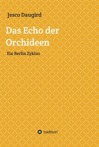Das Echo der Orchideen