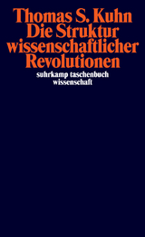 Die Struktur wissenschaftlicher Revolutionen - Thomas S. Kuhn