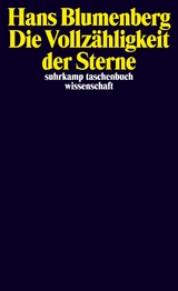 Die Vollz&auml;hligkeit der Sterne - Hans Blumenberg