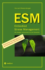 ESM-Embodied Stress Management -  Konrad Wiesendanger