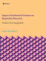 Impact of Institutional Features on Hospitality Education -  Amin Khandaker