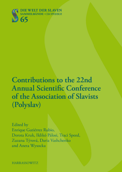 Contributions to the 22nd Annual Scientific Conference of the Association of Slavists (Polyslav) - 