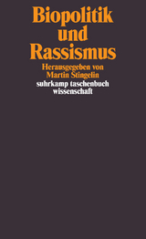 Biopolitik und Rassismus - 