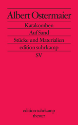 Katakomben. Auf Sand - Albert Ostermaier