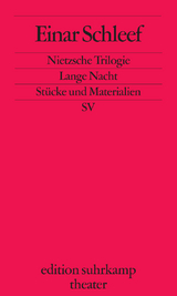 Nietzsche Trilogie. Lange Nacht - Einar Schleef