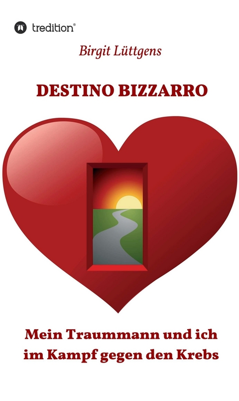 DESTINO BIZZARRO - Birgit L&uuml;ttgens