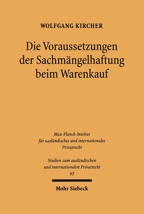 Die Voraussetzungen der Sachm&auml;ngelhaftung beim Warenkauf -  Wolfgang Kircher