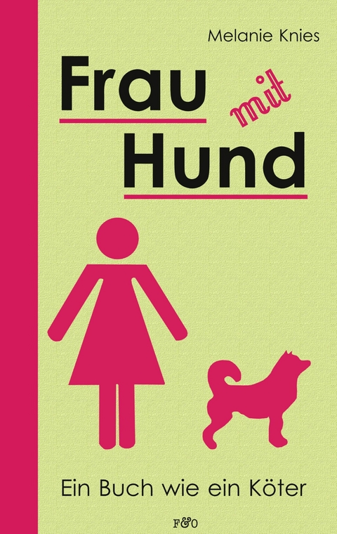 Frau mit Hund - Melanie Knies
