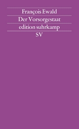 Der Vorsorgestaat - Fran&ccedil;ois Ewald