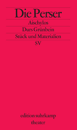 Die Perser -  Aischylos