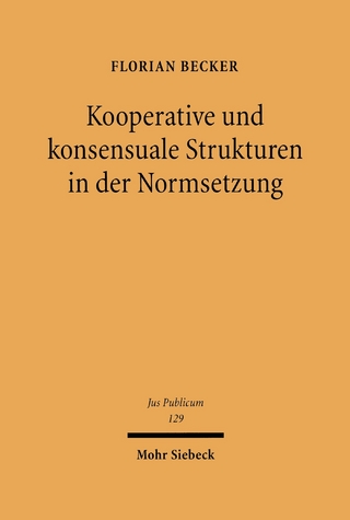 Kooperative und konsensuale Strukturen in der Normsetzung