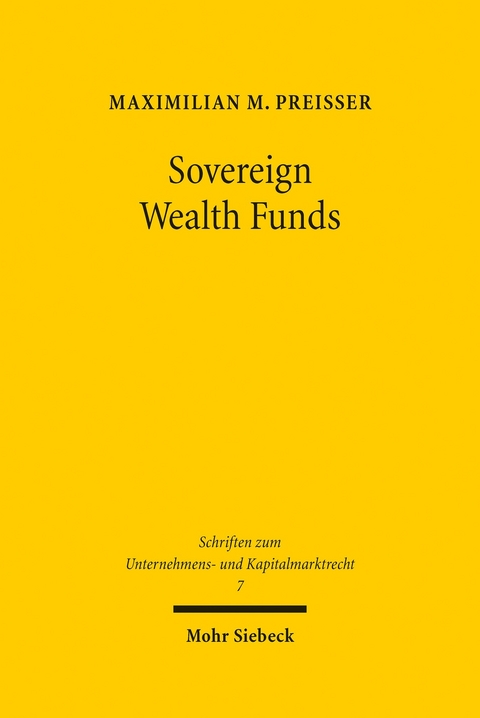Sovereign Wealth Funds -  Maximilian M. Preisser