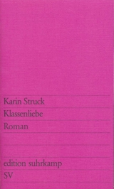 Klassenliebe - Karin Struck