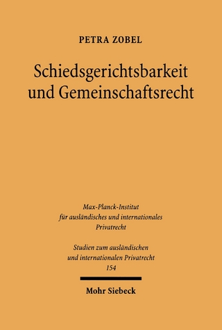 Schiedsgerichtsbarkeit und Gemeinschaftsrecht