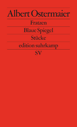 Fratzen. Blaue Spiegel - Albert Ostermaier