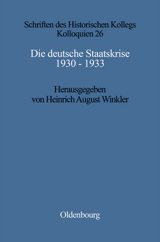 Die deutsche Staatskrise 1930 - 1933