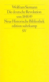 Die deutsche Revolution von 1848/49 - Wolfram Siemann