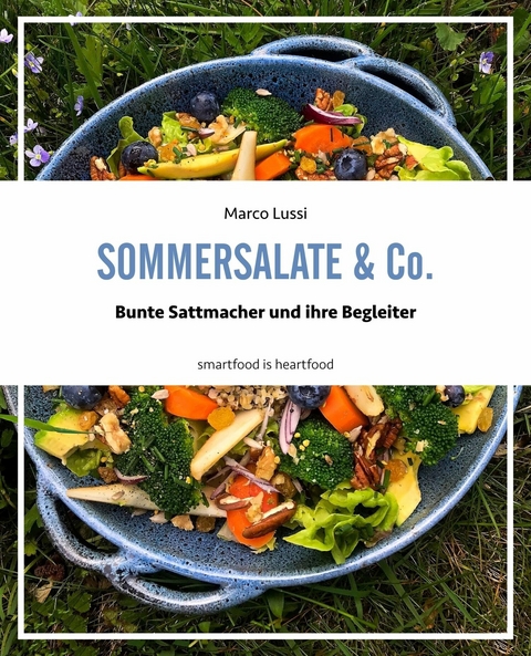 Sommersalate & Co. -  Marco Lussi