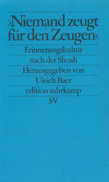 &raquo;Niemand zeugt f&uuml;r den Zeugen&laquo; - 