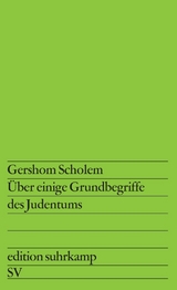 &Uuml;ber einige Grundbegriffe des Judentums - Gershom Scholem
