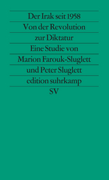 Der Irak seit 1958 - Marion Farouk-Sluglett, Peter Sluglett