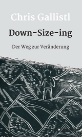 Down-Size-ing -  Chris Gallistl