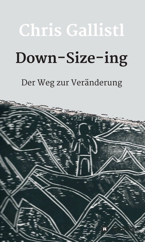 Down-Size-ing -  Chris Gallistl