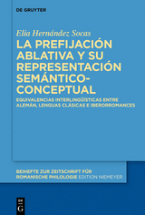 La prefijaci&oacute;n ablativa y su representaci&oacute;n sem&aacute;ntico-conceptual -  Elia Hern&aacute;ndez Socas