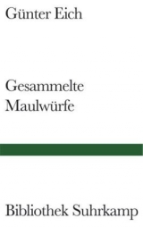 Gesammelte Maulw&uuml;rfe - G&uuml;nter Eich