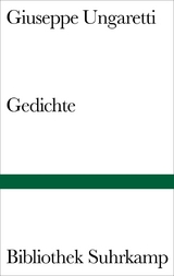 Gedichte - Giuseppe Ungaretti