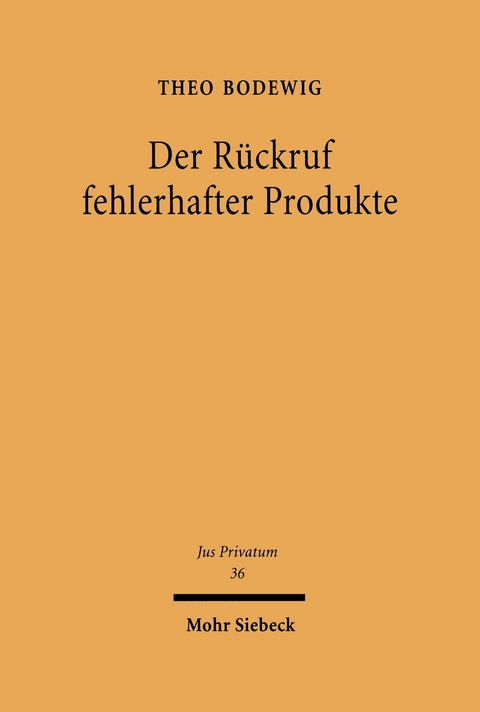 Der Rückruf fehlerhafter Produkte -  Theo Bodewig
