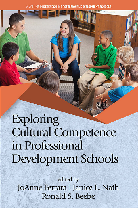 Exploring Cultural Competence in Professional Development Schools - 